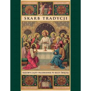 Nadzwyczajny przewodnik po Mszy Świętej