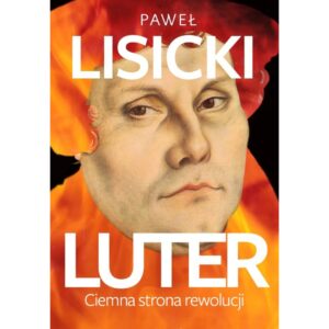 Luter. Ciemna strona rewolucji