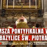 Transmisja na żywo prosto z Watykanu