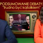 Czy wybrzmiała PRAWDA katolicka?